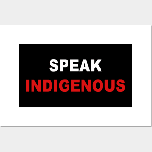 Speak Indigenous Posters and Art
